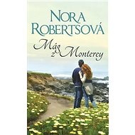 Mág z Monterey - Nora Roberts
