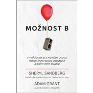 Možnost B - Sheryl Sandbergová; Adam M. Grant