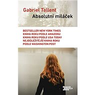 Absolutní miláček - Gabriel Tallent