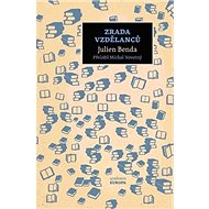 Zrada vzdělanců - Julien Benda