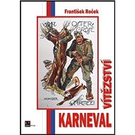 Karneval vítězství - František Roček