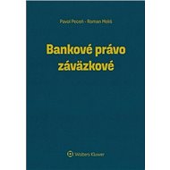 Bankové právo záväzkové - Pavol Peceň; Roman Meliš