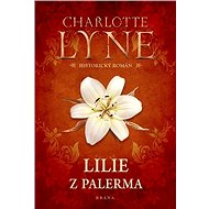 Lilie z Palerma - Charlotte Lyneová