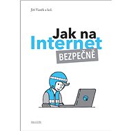 Jak na internet Bezpečně - Jiří Vaněk