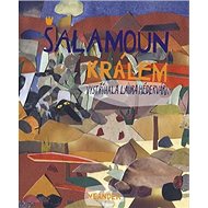 Šalamoun králem - Ivana Pecháčková