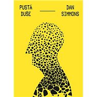 Pustá duše - Dan Simmons