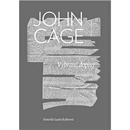 Vybrané dopisy - John Cage