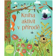 Kniha aktivit v přírodě - 