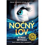 Nočný lov: Ďalší prípad Eriky Fosterovej - Robert Bryndza