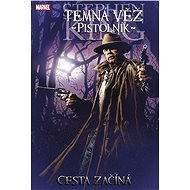 Temná věž: Pistolník - Cesta začíná - Robin Furthová; Peter David