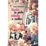 Starká, čo mala vrtuľu v zadku - Ružena Scherhauferová