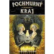 Pochmurný kraj Zrcadlení - Tyler Cook; Cullen Bunn