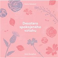 Desatero spokojeného vztahu - Danica Šebestová