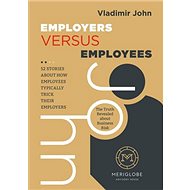 Employers versus employees - Vladimír John