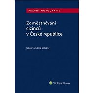 Zaměstnávání cizinců v České republice - Jakub Tomšej