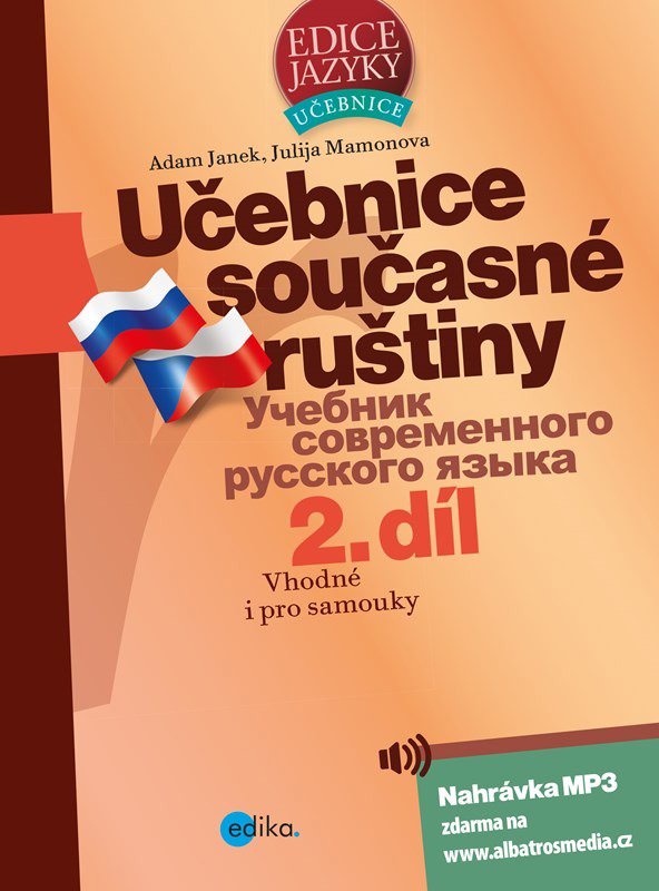 Učebnice současné ruštiny 2. díl: Vhodné i pro samouky - Adam Janek; Julija Mamonova