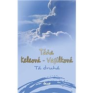 Tá druhá - Táňa Keleová-Vasilková