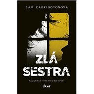 Zlá sestra - Sam Carrington
