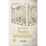 Palác klamstiev - Erin Watt