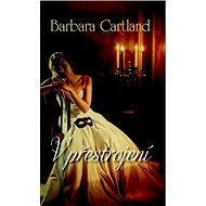 V přestrojení - Barbara Cartland
