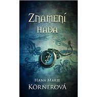 Znamení hada - Hana Marie Körnerová