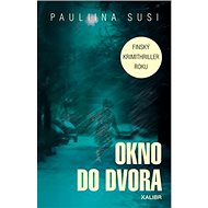 Okno do dvora - Paulina Susi