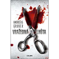 Vražedná lhůta - Andreas Gruber
