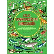 Atlas dobrodružství Dinosauři - Emily Hawkins