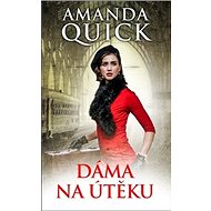 Dáma na útěku - Amanda Quick