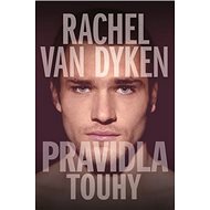 Pravidla touhy - Rachel Van Dyken