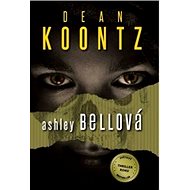 Ashley Bellová - Dean Koontz
