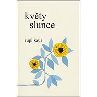 Květy slunce - Rupi Kaur