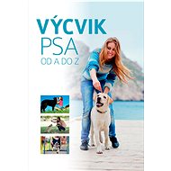 Výcvik psa: od A do Z - 