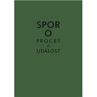 Spor o proces a událost - Michal Ajvaz; Karolína Pauknerová