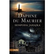 Hospoda Jamajka - Daphne du Maurier
