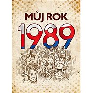 Můj rok 1989 - Martin Ježek