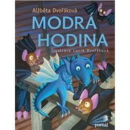 Modrá hodina - Alžběta Dvořáková; Lucie Dvořáková