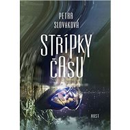 Střípky času - Petra Slováková
