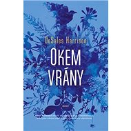 Okem vrány - DeSales Harrison