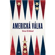 Americká válka - Omar El Akkad