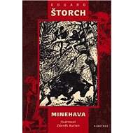 Minehava - Eduard Štorch; Zdeněk Burian