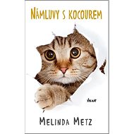 Námluvy s kocourem - Melinda Metz