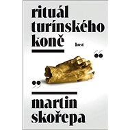 Rituál Turínského koně - 