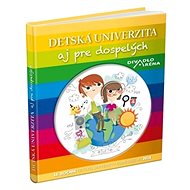 Detská univerzita aj pre dospelých 2018 - 