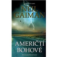 Američtí bohové - Neil Gaiman