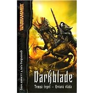Darkblade - Dan Abnett; Kev Hopgood