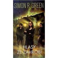 Hlasy ze záhrobí - Simon R. Green