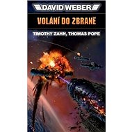 Volání do zbraně - David Weber; Timothy Zahn; Thomas Pope