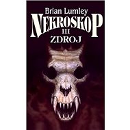 Nekroskop Zdroj: III - Brian Lumley