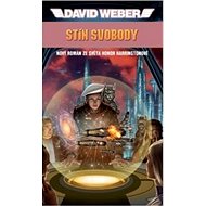 Stín svobody - David Weber